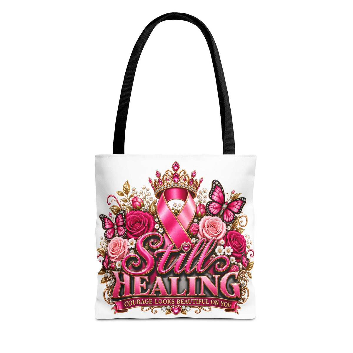 Breast Cancer Awareness Tote Bag - "Still Healing" Pink Ribbon Floral Design