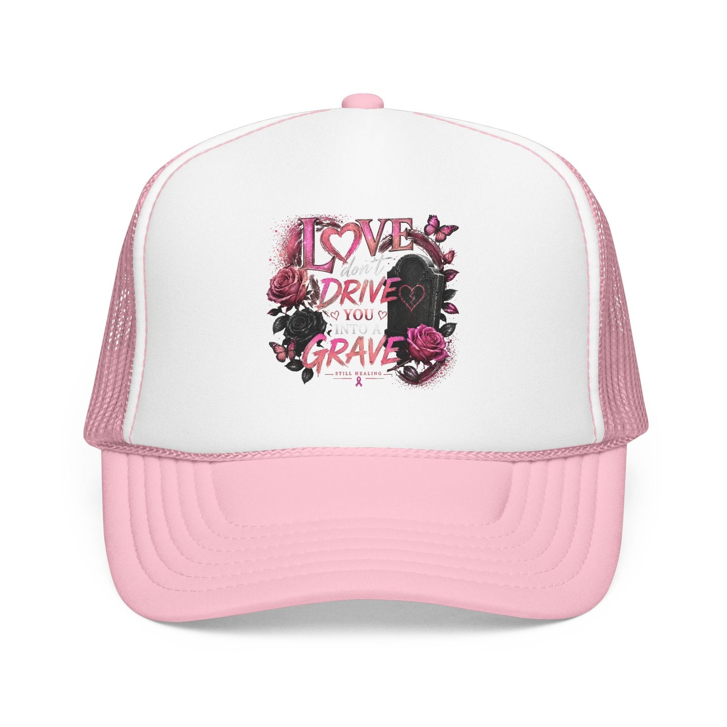 Trucker Hat — "I Love You Don't Drive Me to a Grave" Pink Gothic Heart Design