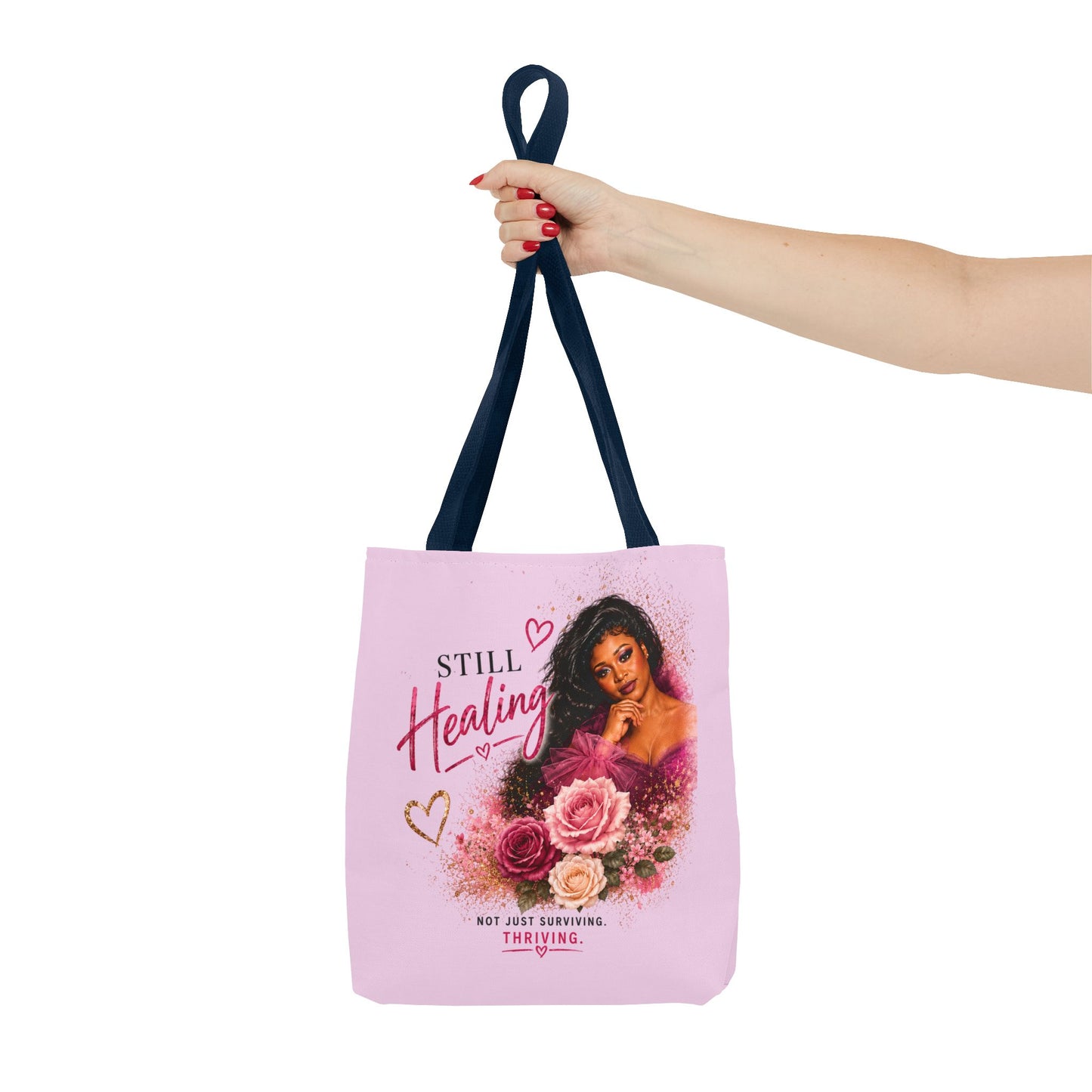 Still Healing / Still Becoming Pink Inspirational Tote Bag