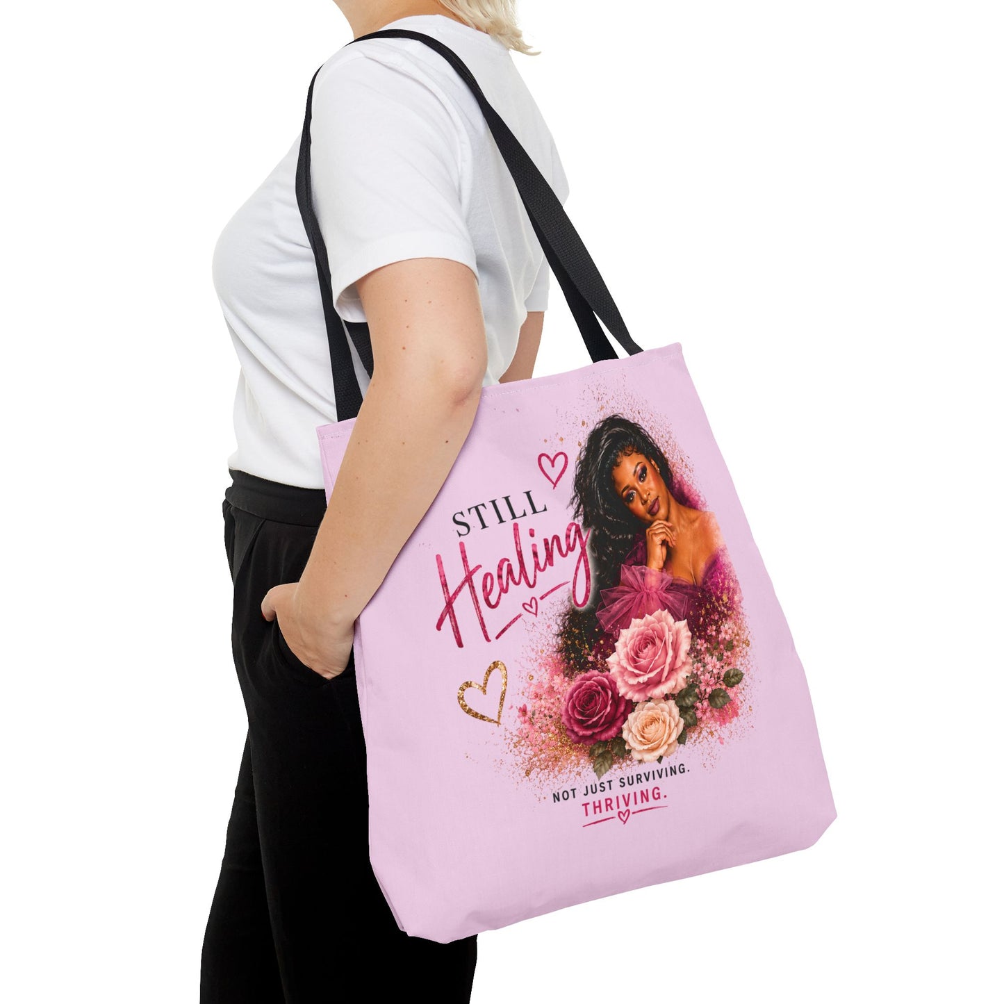 Still Healing / Still Becoming Pink Inspirational Tote Bag
