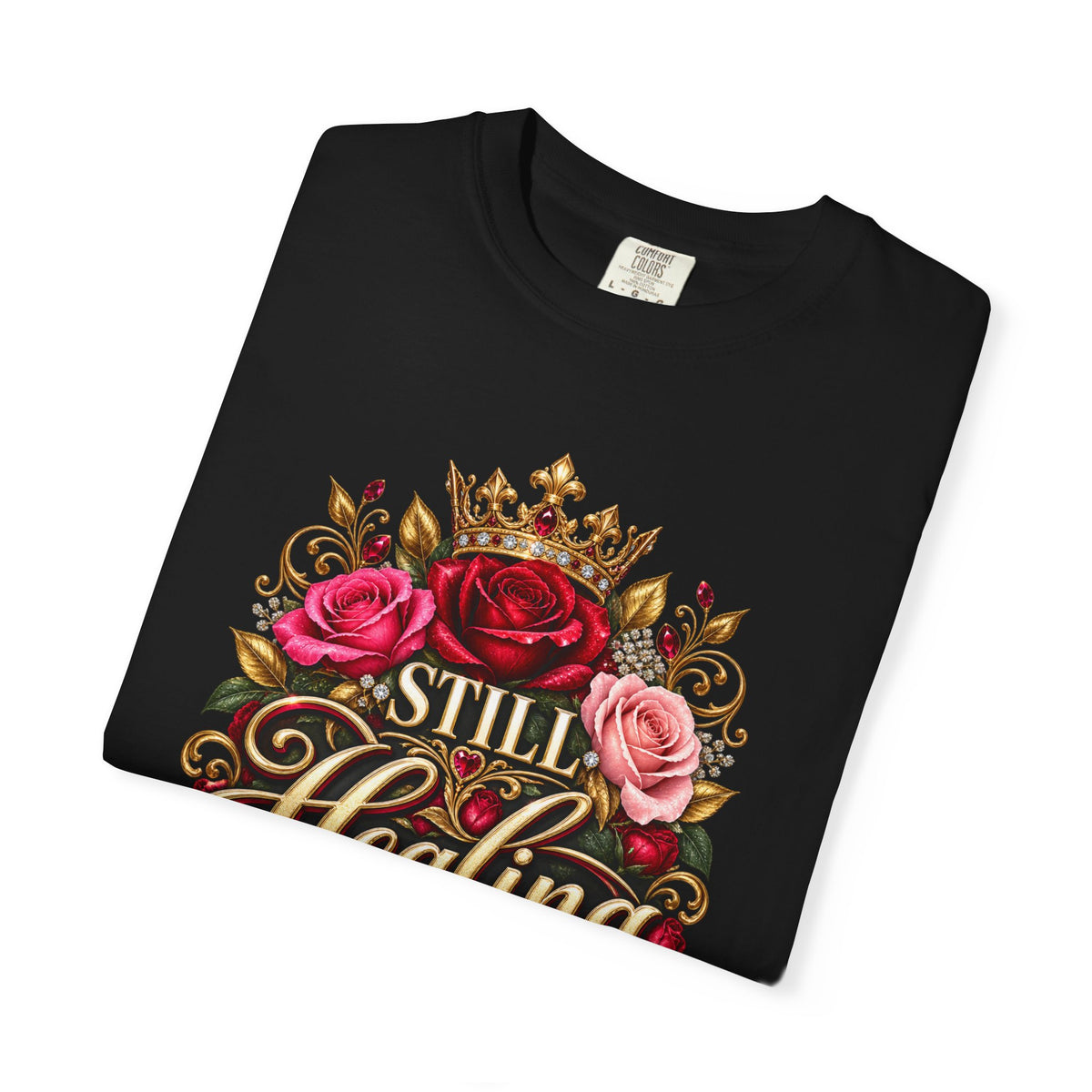 Still Healing T-Shirt – Floral Script Recovery Tee