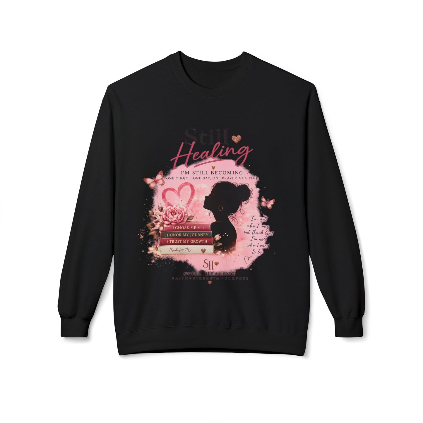 Still Healing Crewneck Sweatshirt — Breast Cancer Survivor Support Tee