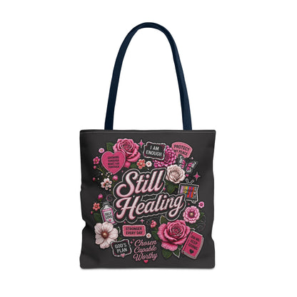 Still Healing Floral Tote Bag — Inspirational Recovery Messenger Tote