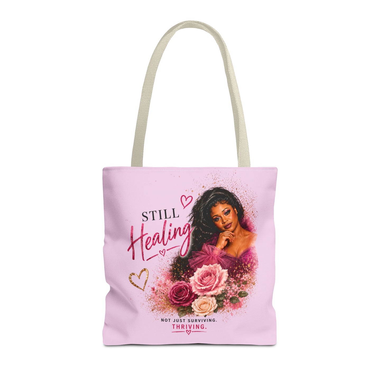 Still Healing / Still Becoming Pink Inspirational Tote Bag