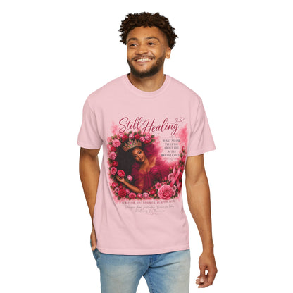 Still Healing T‑Shirt — Feminine Self‑Care Rose Graphic Tee