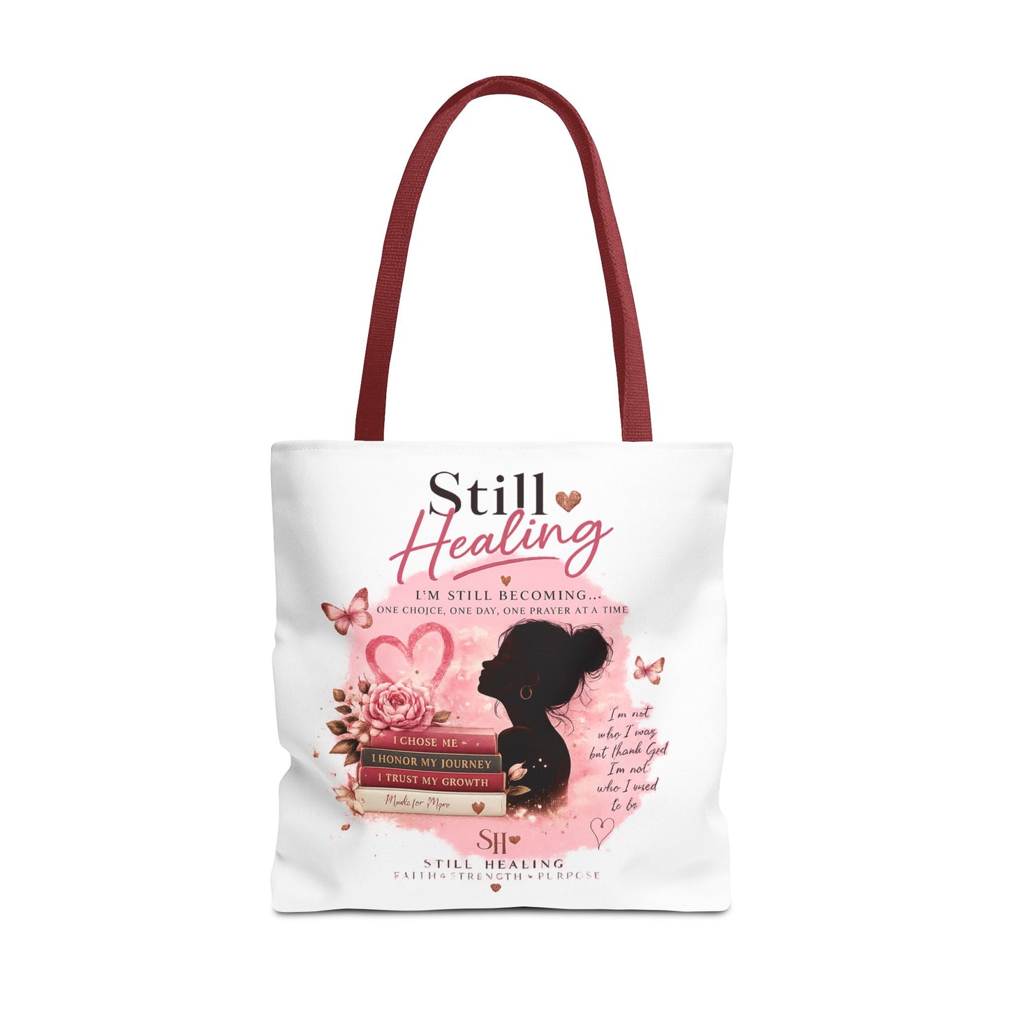 Still Healing Tote Bag — Inspirational Self-Love Healing Quote Tote