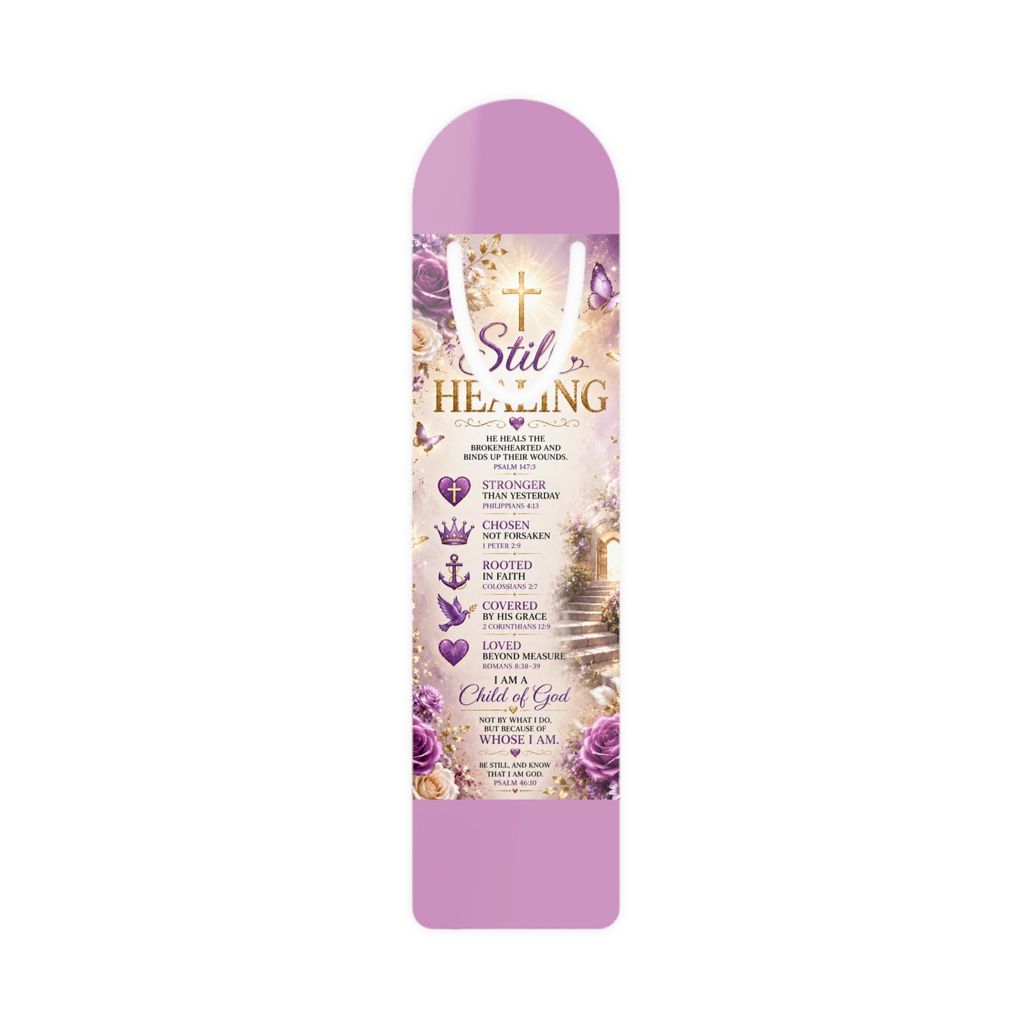 Inspirational Christian Bookmark — "Still Healing" Prayer Reminder with Cross & Scripture