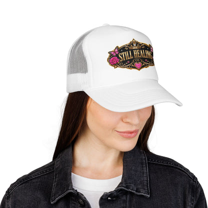 Still Healing Trucker Hat — Floral Vintage Patch Foam Cap
