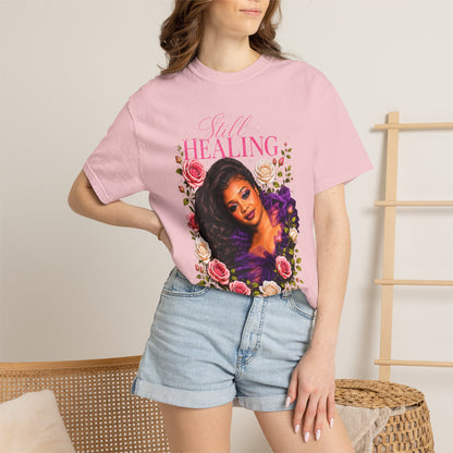 Still Healing Floral T-Shirt — Inspirational Faith-Based Tee