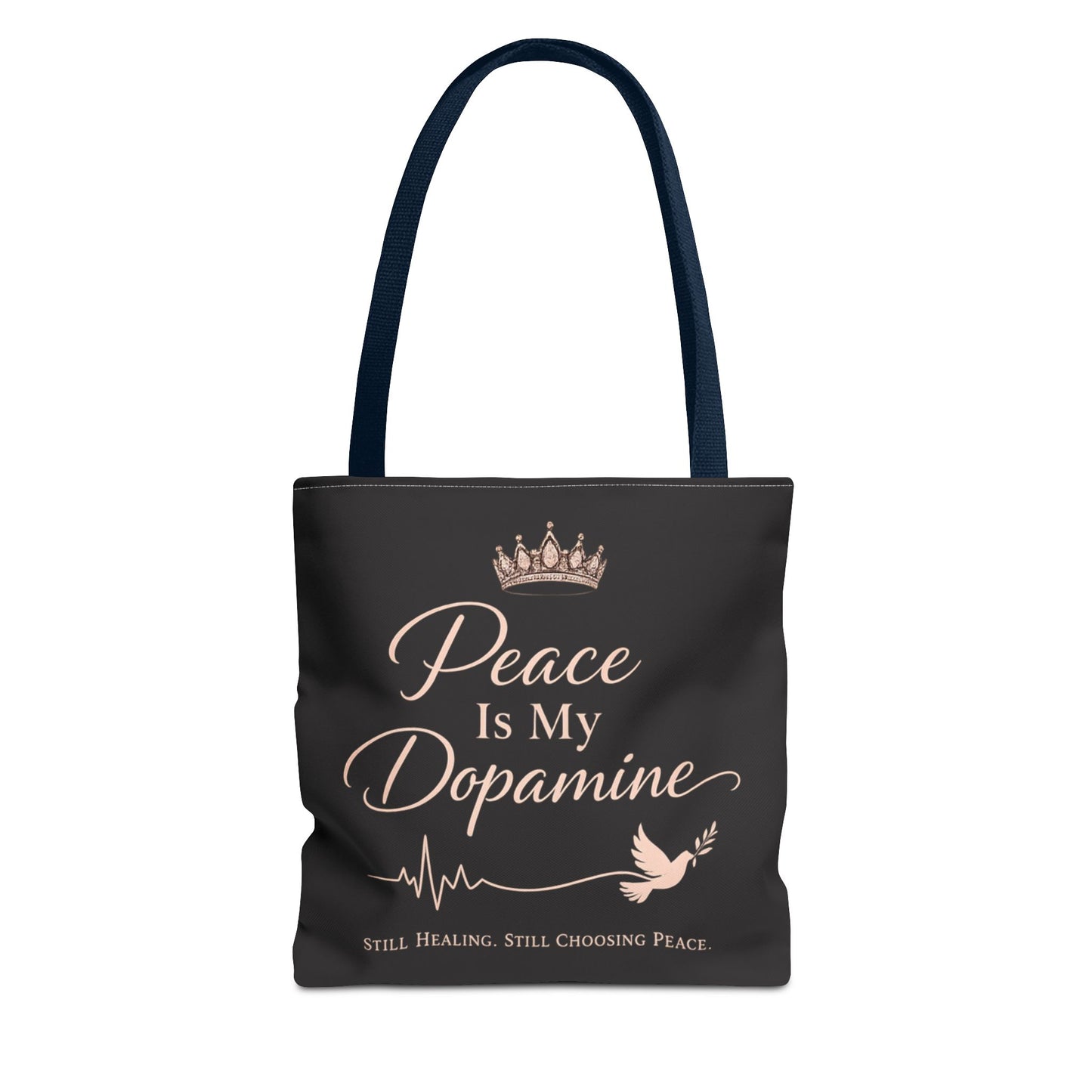 Peace Is My Dopamine Tote Bag — Inspirational Healing Canvas Tote