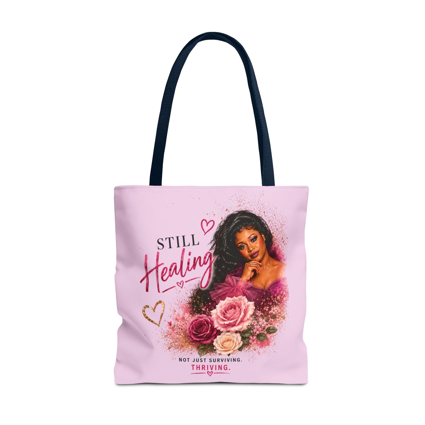 Still Healing / Still Becoming Pink Inspirational Tote Bag