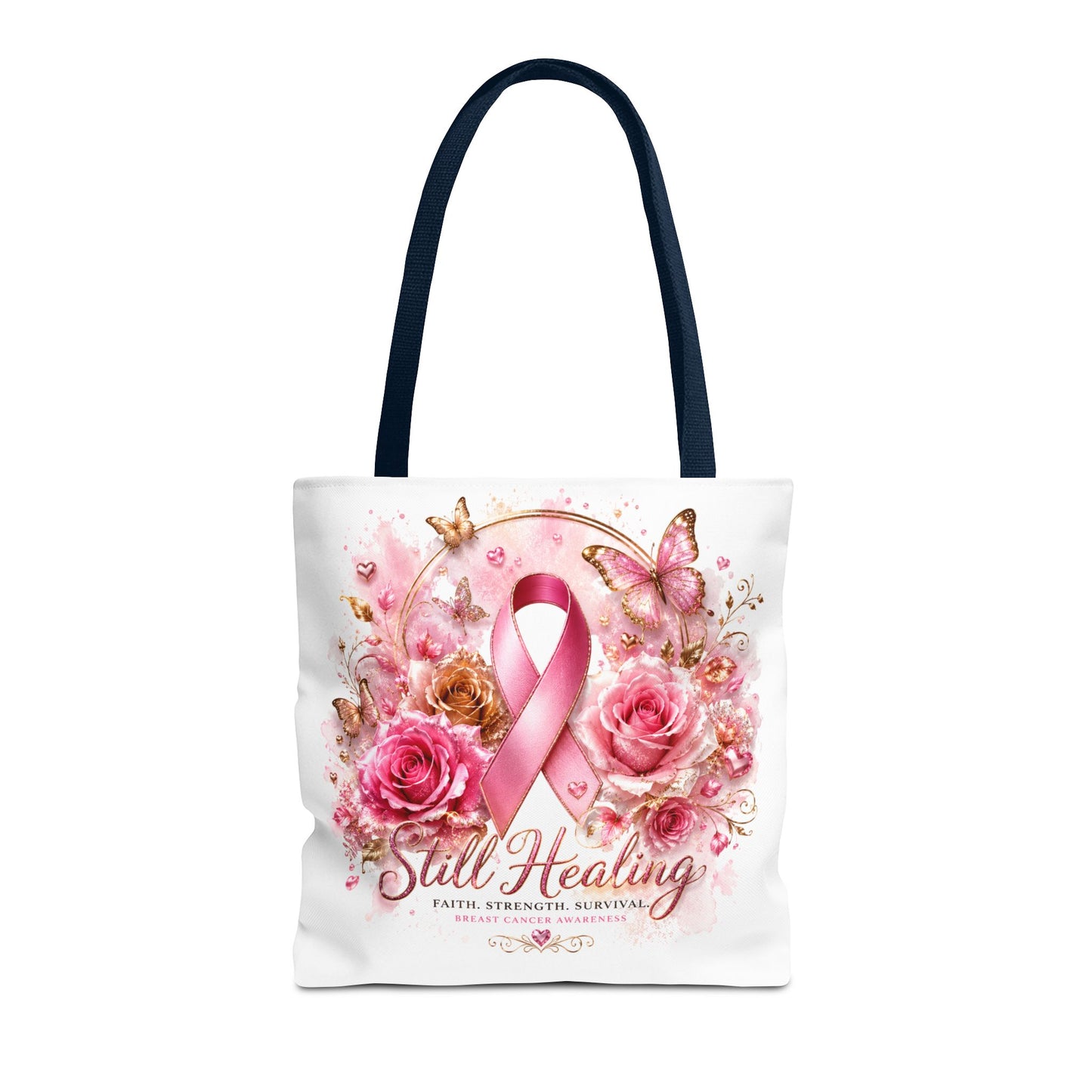 Breast Cancer Support Tote — "Still Healing" Pink Ribbon Floral Bag