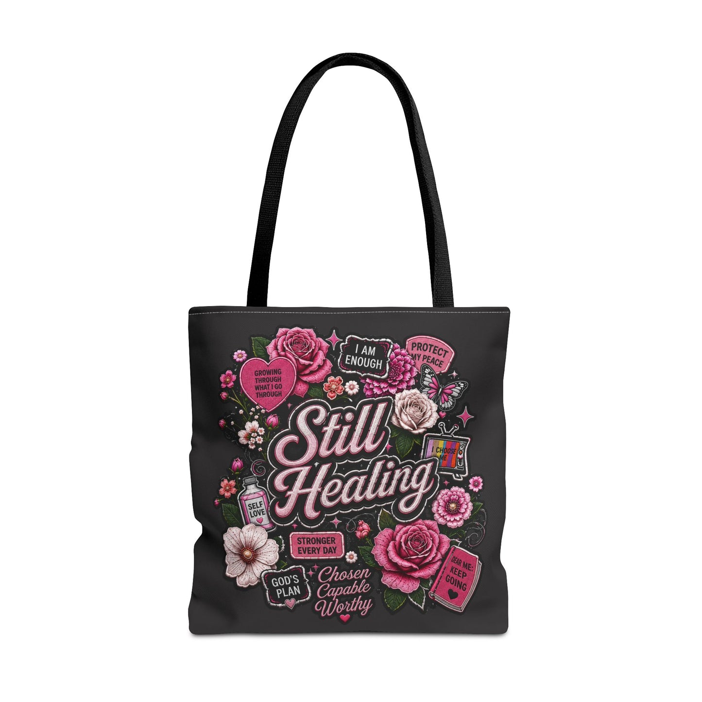 Still Healing Floral Tote Bag — Inspirational Recovery Messenger Tote