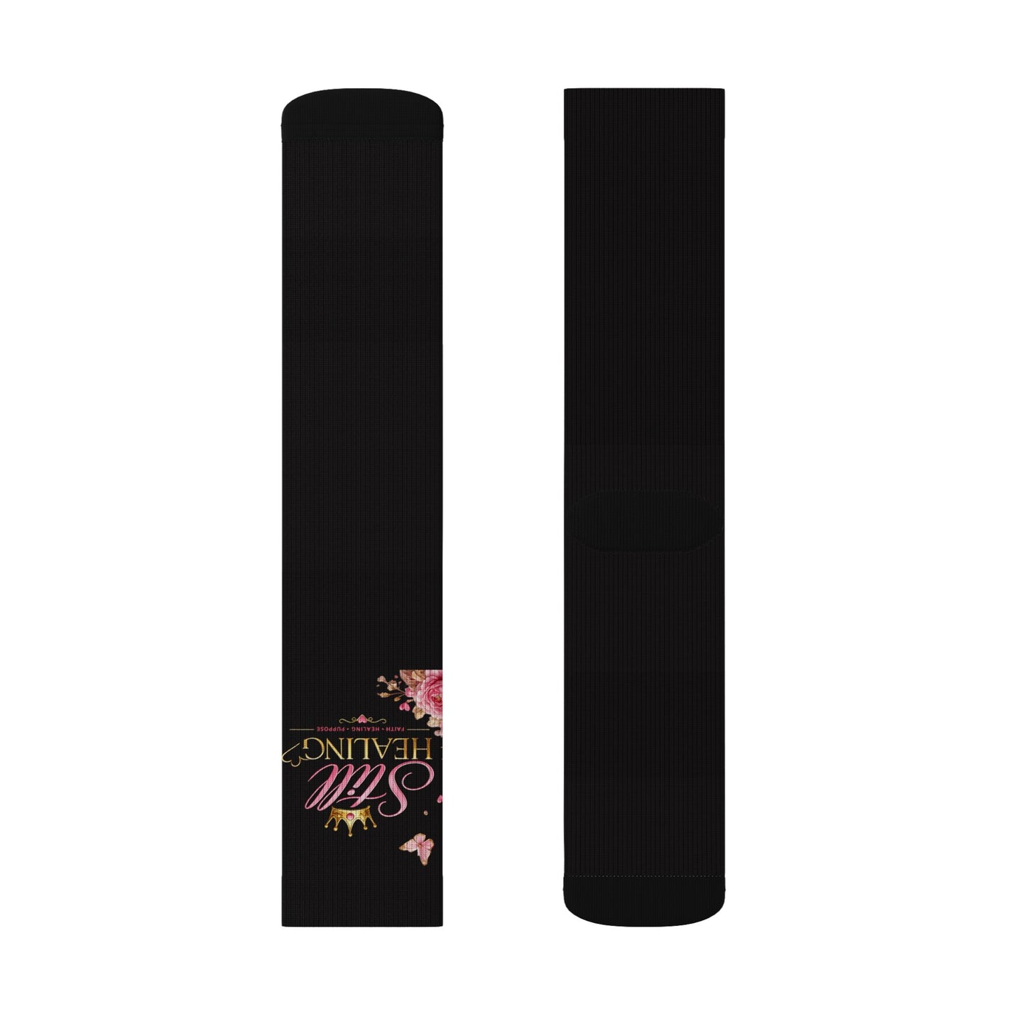 Black Sublimation Socks with Pink Floral “Still Healing” Script — Comfort Crew Socks for Self-Care & Gifts