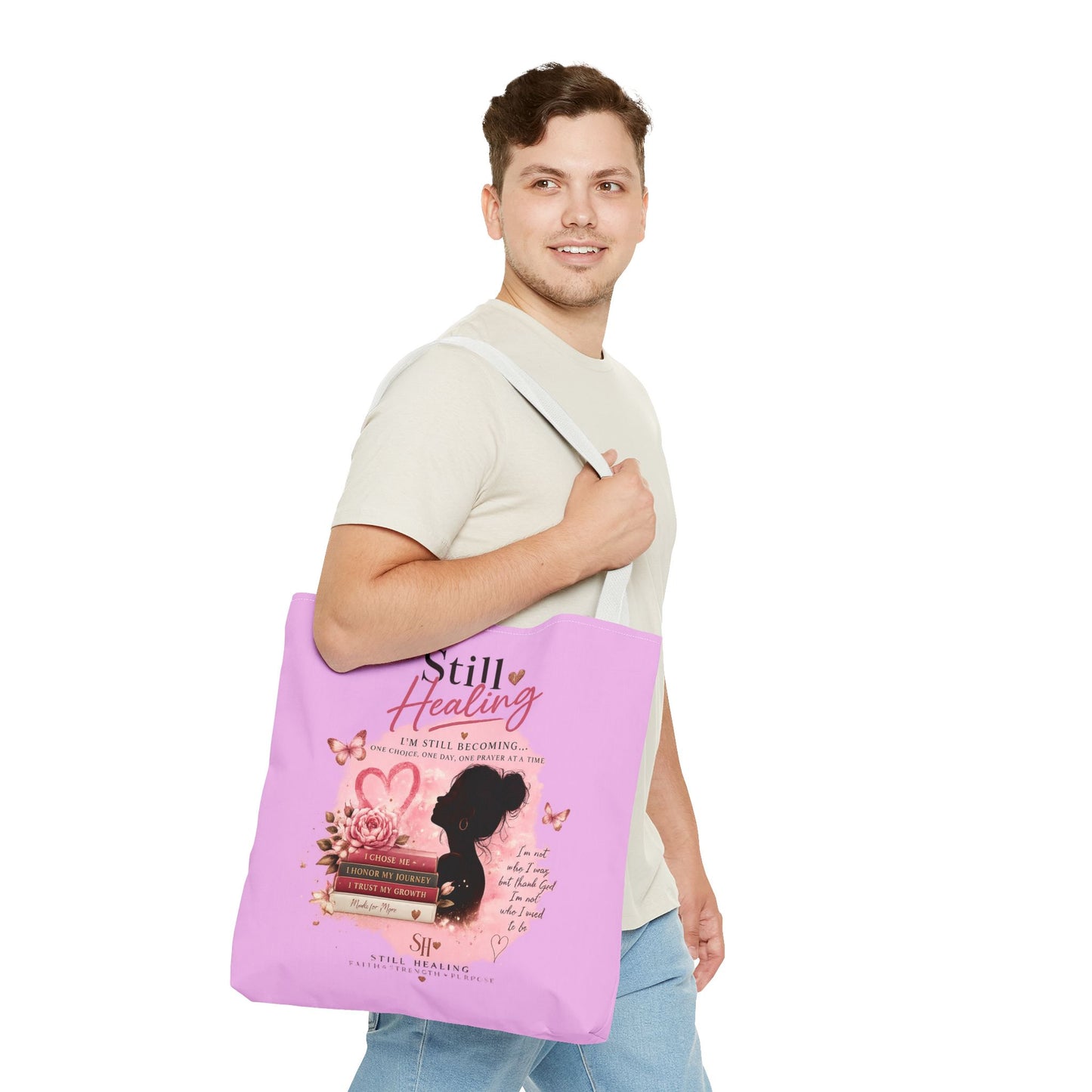 Still Healing Pink Inspirational Tote Bag — 'I'm Still Becoming' Self-Love Gift
