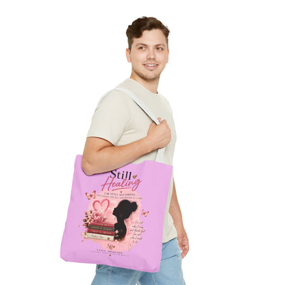 Still Healing Pink Inspirational Tote Bag — 'I'm Still Becoming' Self-Love Gift