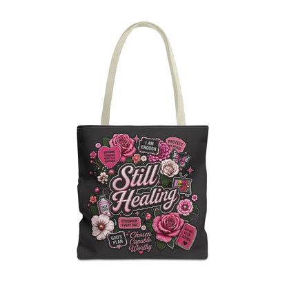 Still Healing Floral Tote Bag — Inspirational Recovery Messenger Tote