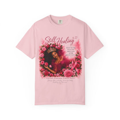 Still Healing T‑Shirt — Feminine Self‑Care Rose Graphic Tee