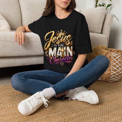 Jesus Is The Main Character T-Shirt