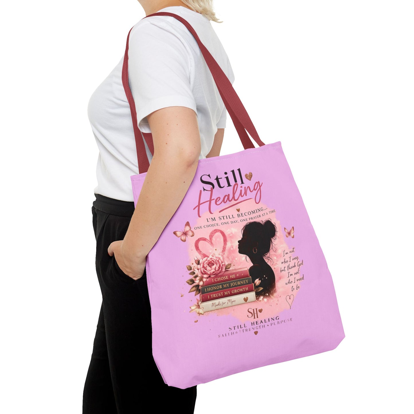 Still Healing Pink Inspirational Tote Bag — 'I'm Still Becoming' Self-Love Gift