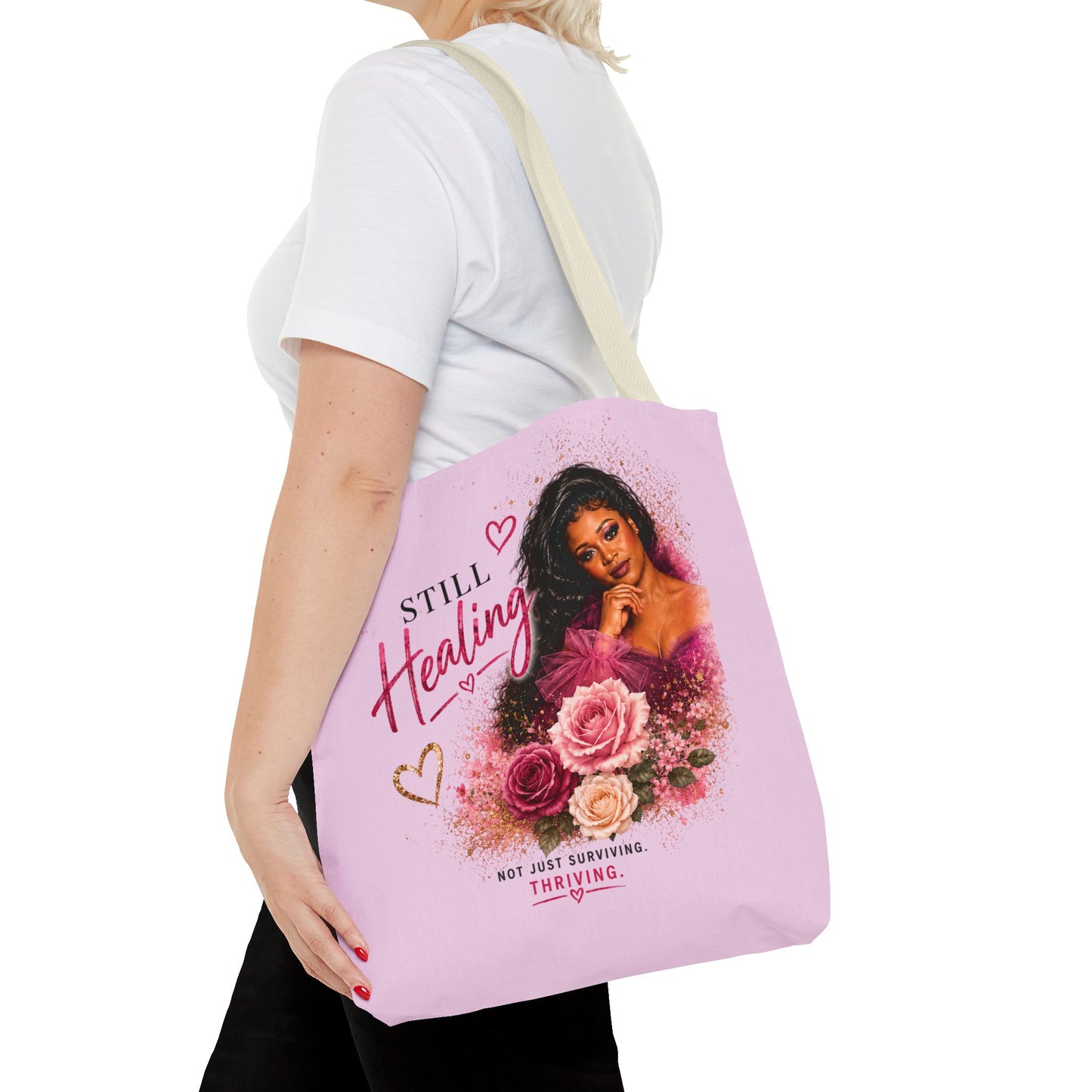 Still Healing / Still Becoming Pink Inspirational Tote Bag