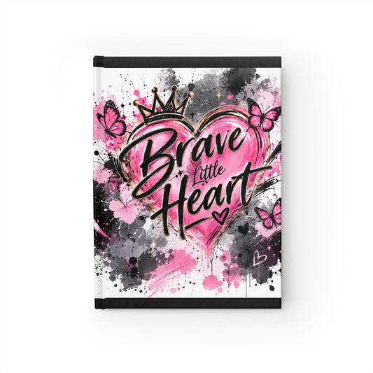 Brave Little Heart Ruled Journal — Pink Heart & Teddy Inspirational Notebook