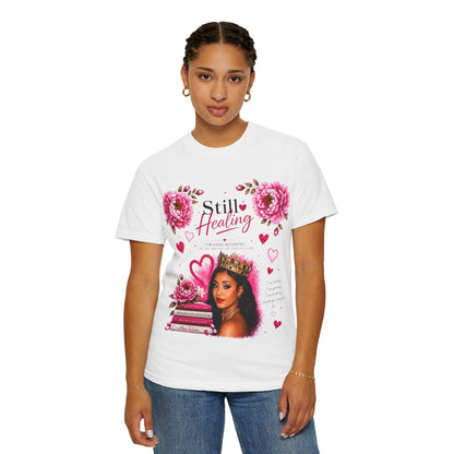 Still Healing / Trust the Process T-Shirt