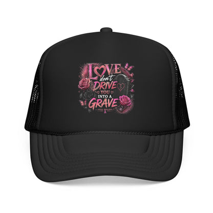 Trucker Hat — "I Love You Don't Drive Me to a Grave" Pink Gothic Heart Design