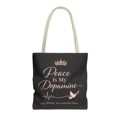 Peace Is My Dopamine Tote Bag — Inspirational Healing Canvas Tote