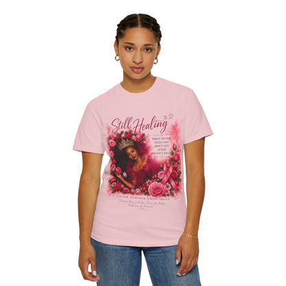 Still Healing T‑Shirt — Feminine Self‑Care Rose Graphic Tee