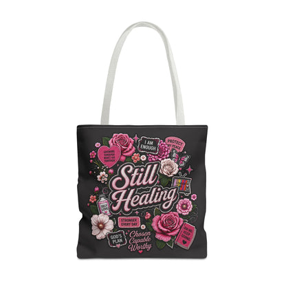 Still Healing Floral Tote Bag — Inspirational Recovery Messenger Tote