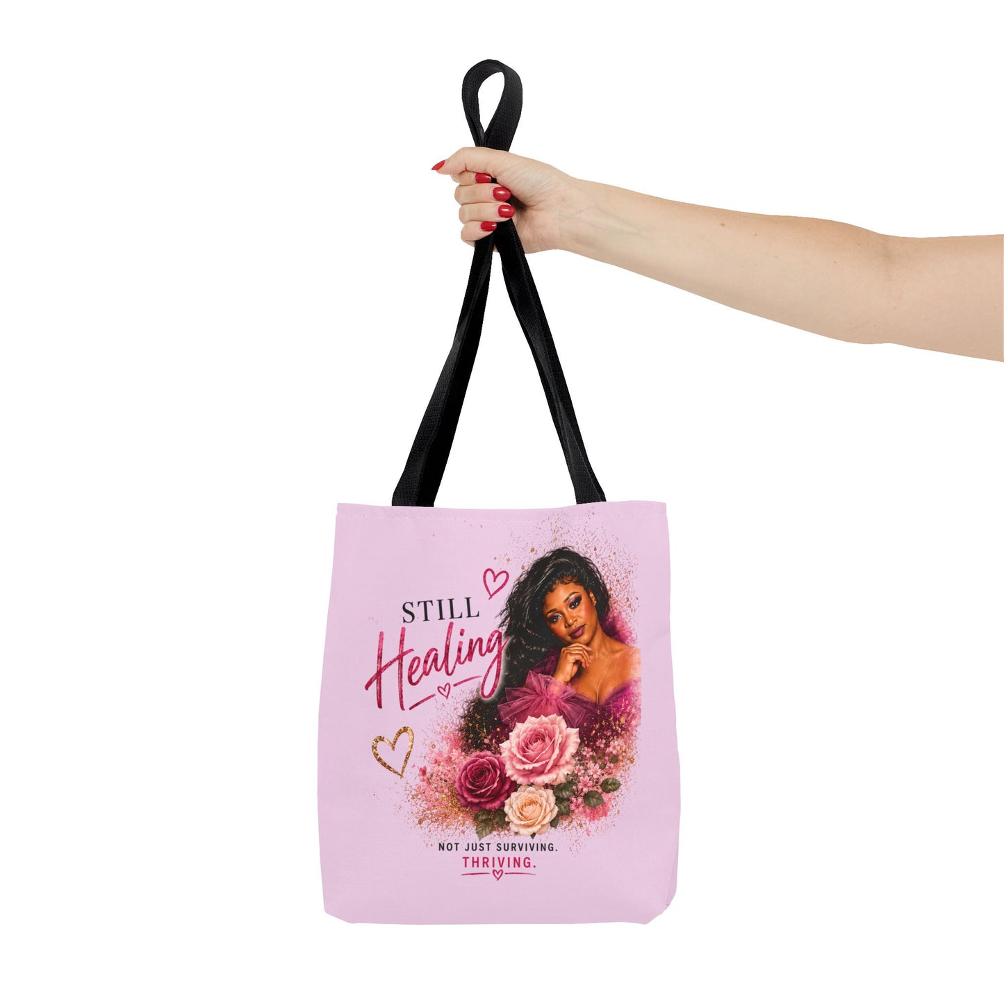 Still Healing / Still Becoming Pink Inspirational Tote Bag
