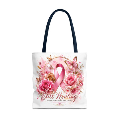 Breast Cancer Support Tote — "Still Healing" Pink Ribbon Floral Bag