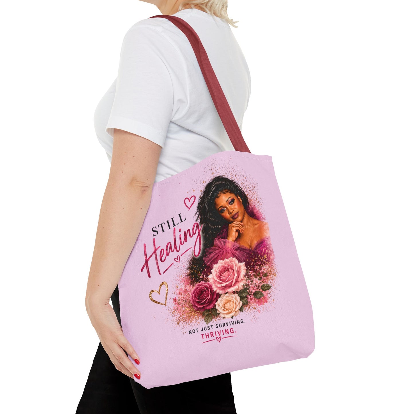 Still Healing / Still Becoming Pink Inspirational Tote Bag