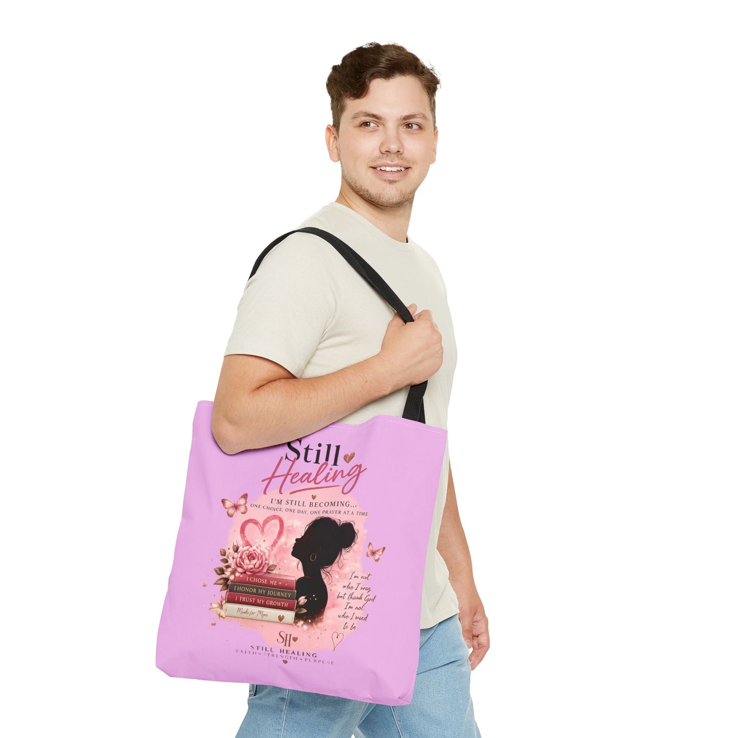 Still Healing Pink Inspirational Tote Bag — 'I'm Still Becoming' Self-Love Gift