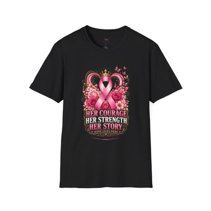 Breast Cancer Awareness T-Shirt — Her Courage Her Strength Her Story Pink Ribbon Design