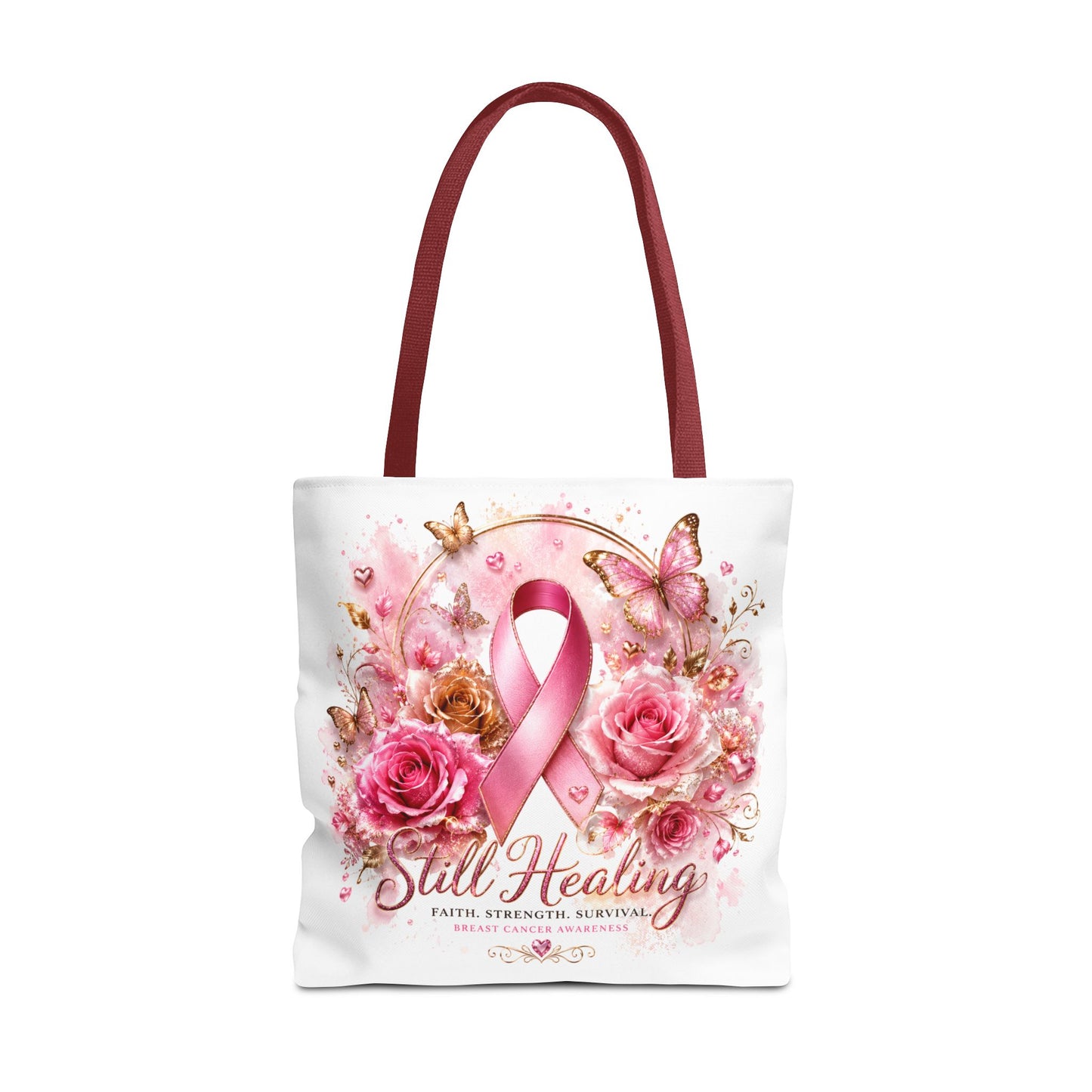 Breast Cancer Support Tote — "Still Healing" Pink Ribbon Floral Bag