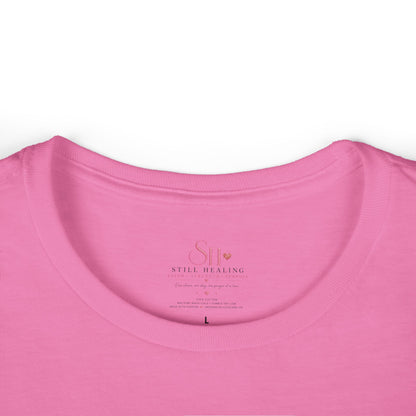 Still Becoming Floral Women's Tee — Inspirational "Still Healing" Motivational Shirt