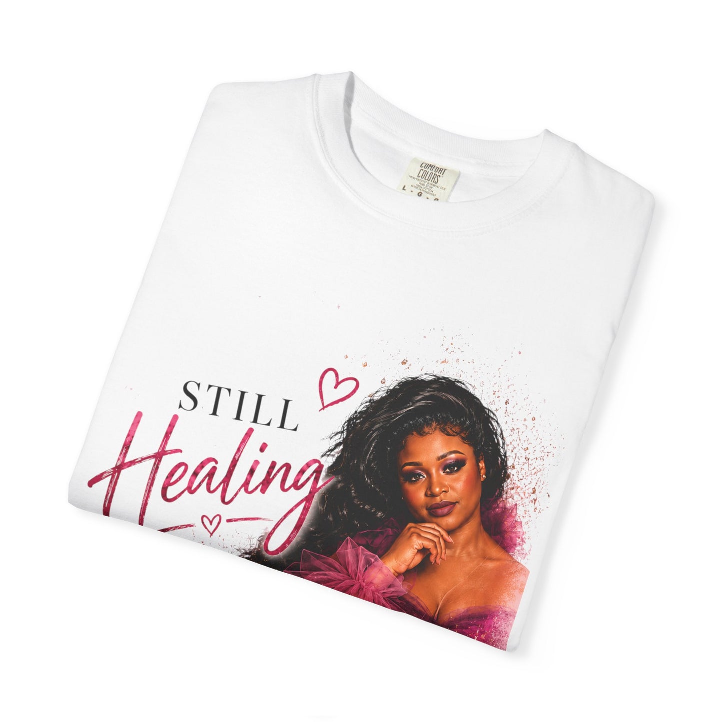 Still Healing / I’m Still Becoming Floral Tee