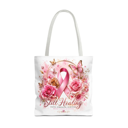 Breast Cancer Support Tote — "Still Healing" Pink Ribbon Floral Bag