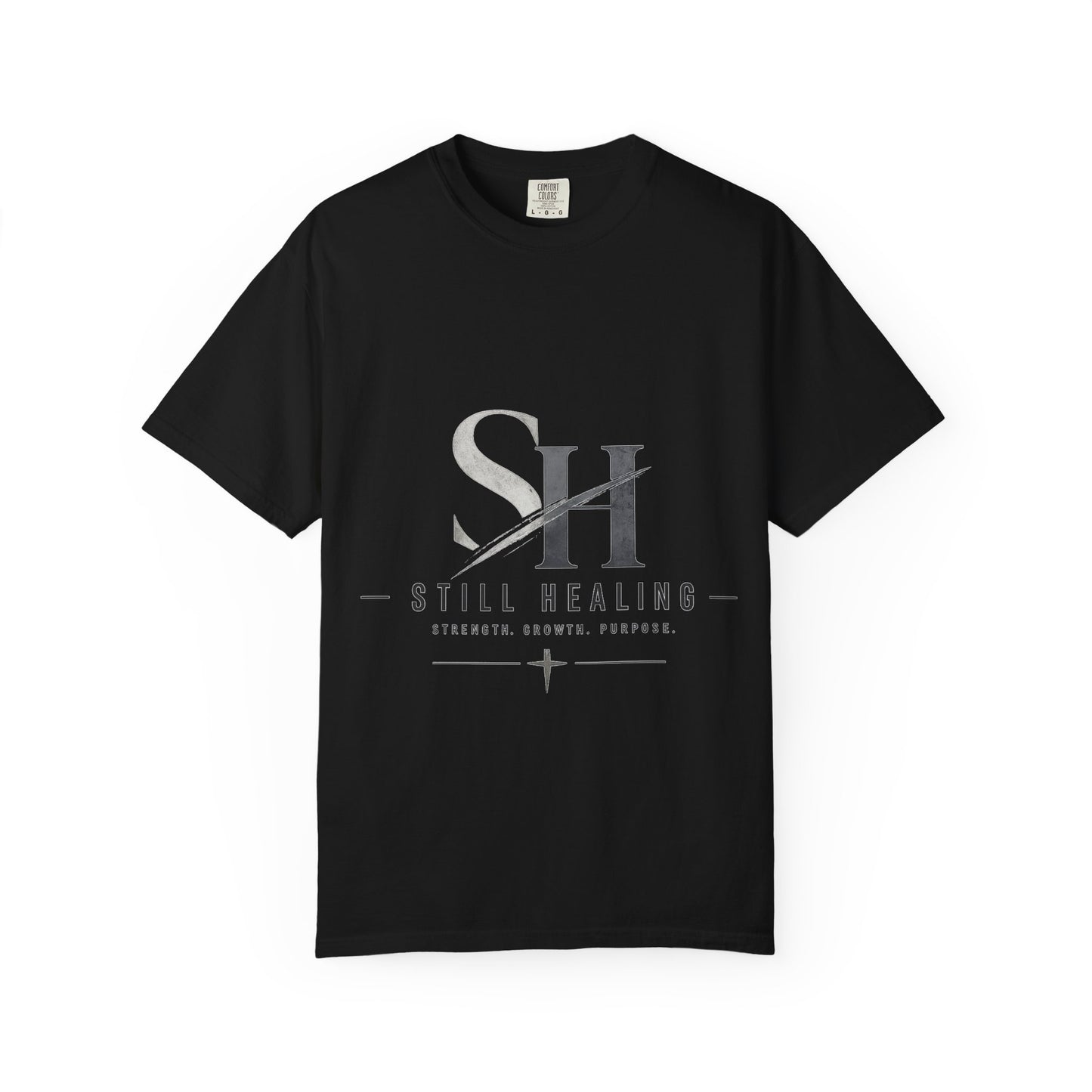 Still Healing T-Shirt — Strength, Growth & Purpose Inspirational Tee