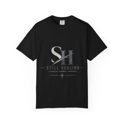 Still Healing T-Shirt — Strength, Growth & Purpose Inspirational Tee