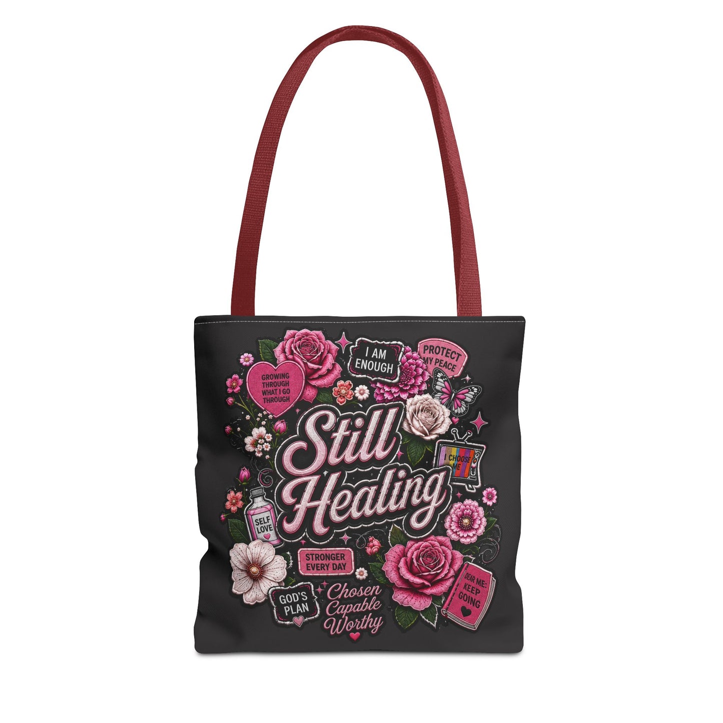 Still Healing Floral Tote Bag — Inspirational Recovery Messenger Tote