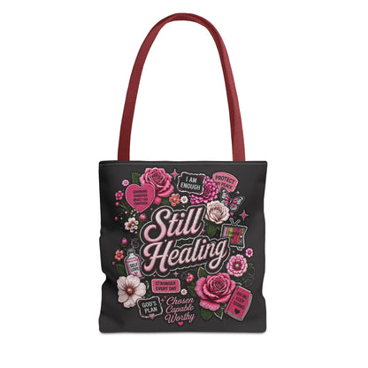 Still Healing Floral Tote Bag — Inspirational Recovery Messenger Tote