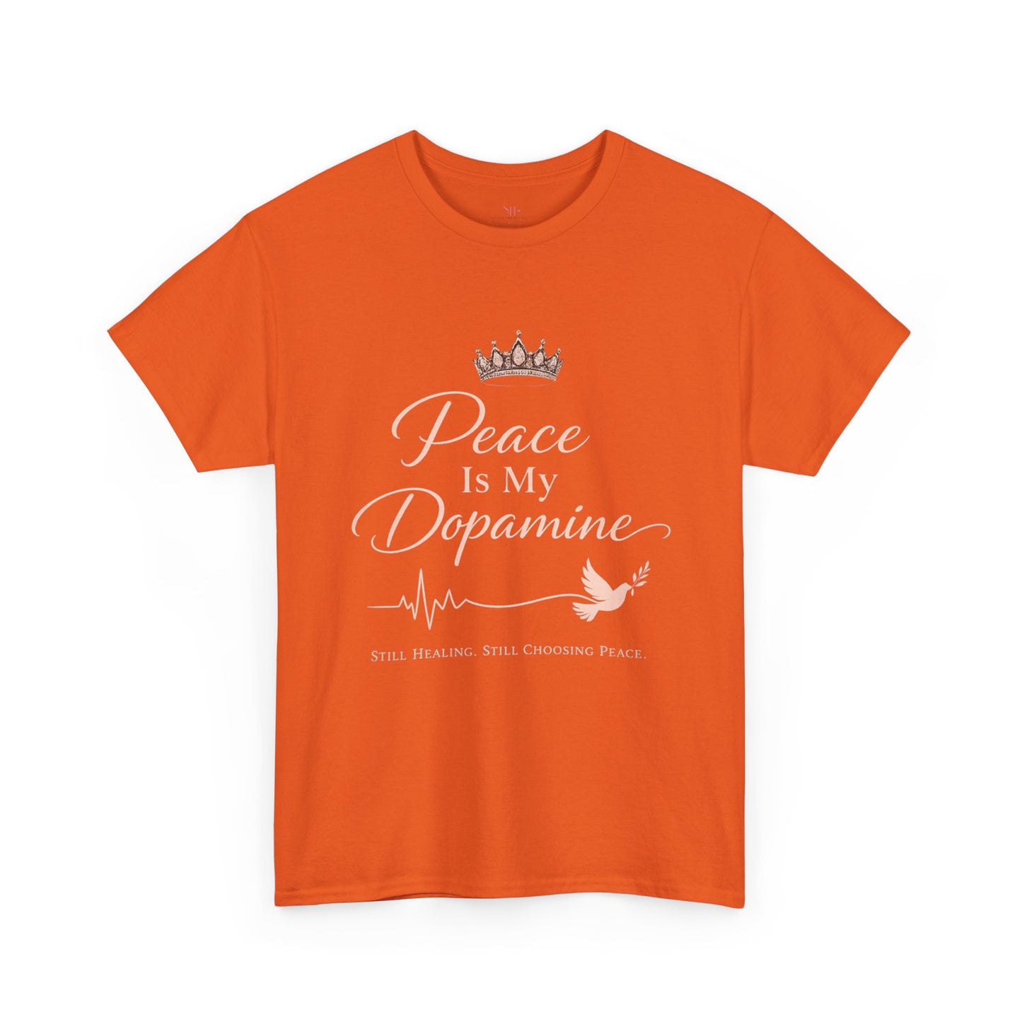 Peace Is My Dopamine T‑Shirt — Inspirational Mental Health Tee