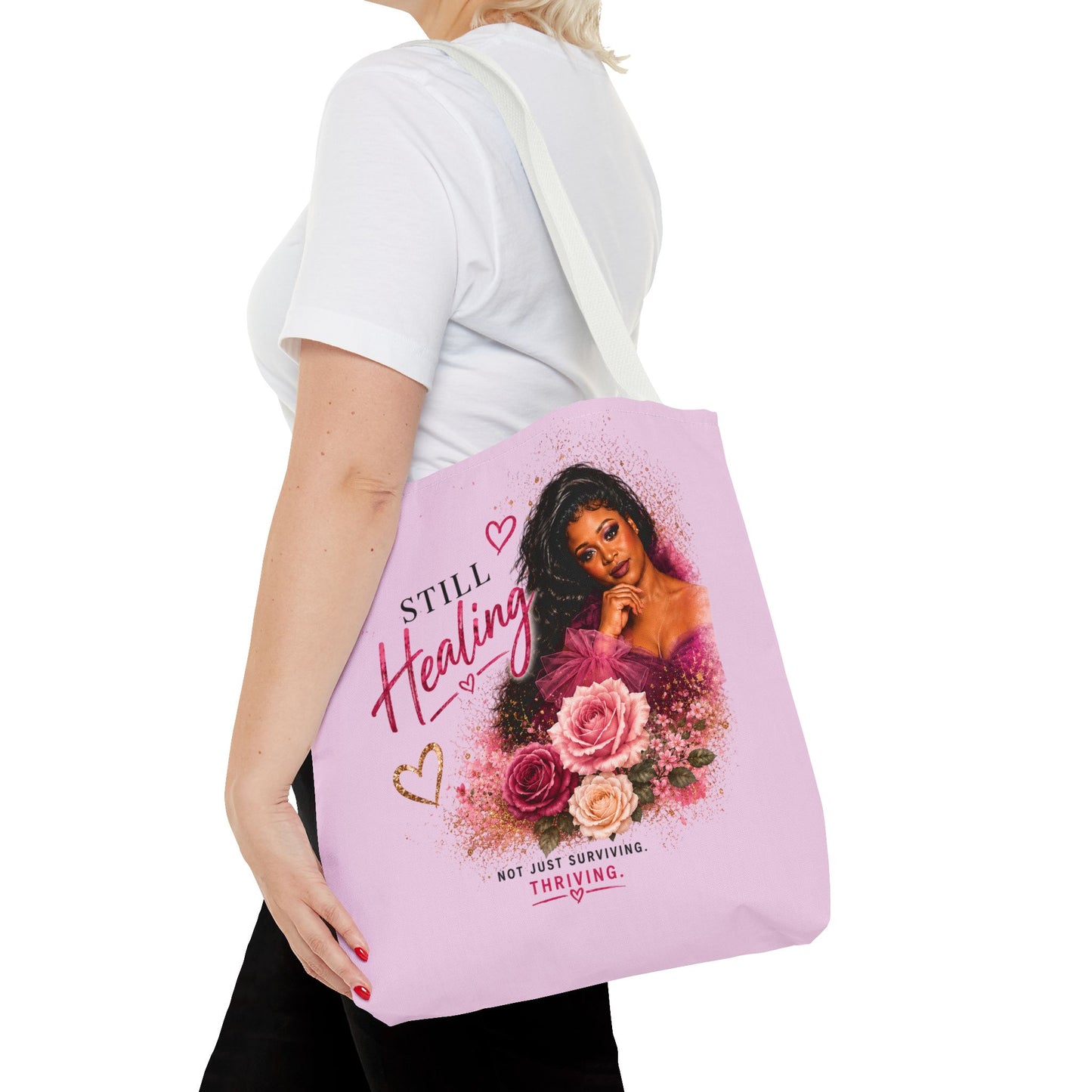Still Healing / Still Becoming Pink Inspirational Tote Bag