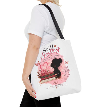 Still Healing Tote Bag — Inspirational Self-Love Healing Quote Tote