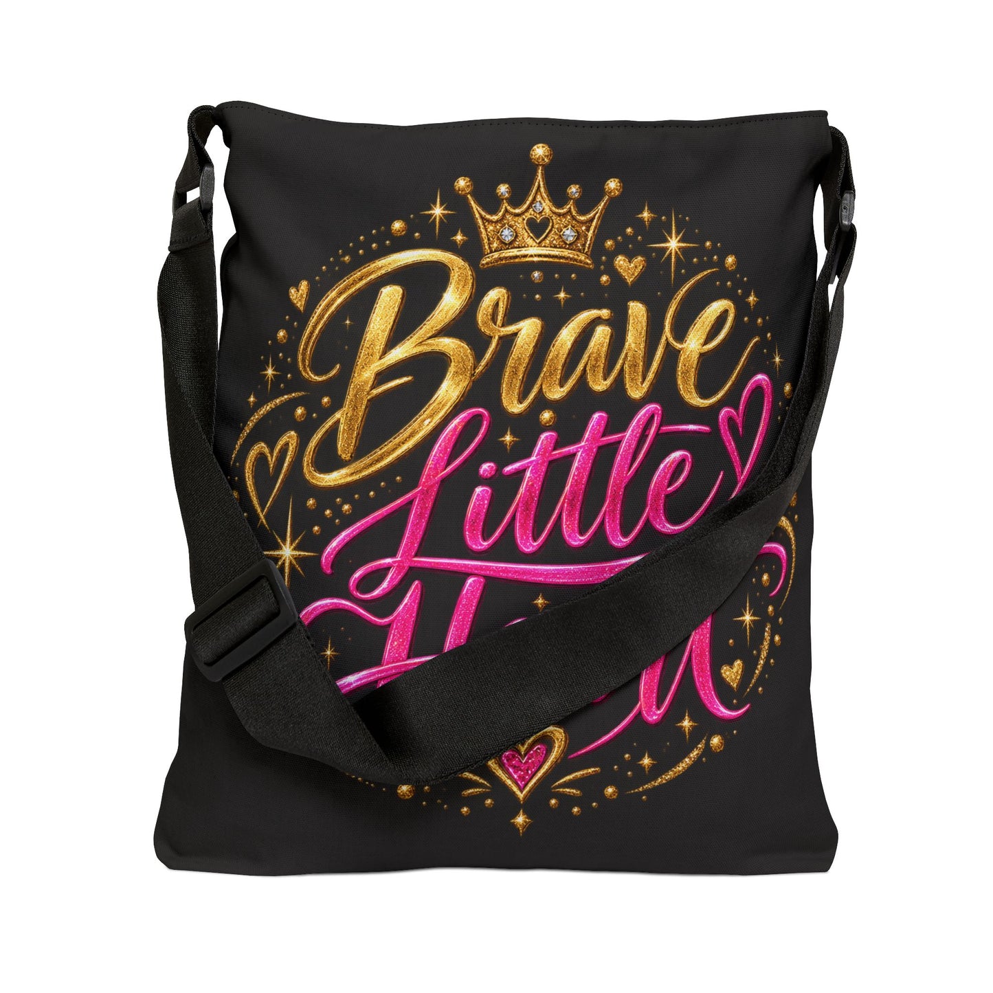 Brave Little Heart Adjustable Tote Bag — Inspirational Courage Quote Shoulder Bag