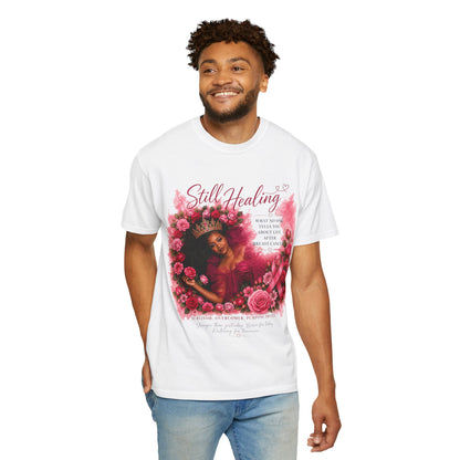 Still Healing T‑Shirt — Feminine Self‑Care Rose Graphic Tee