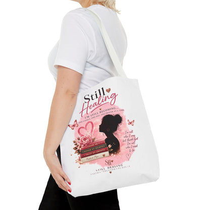 Still Healing Tote Bag — Inspirational Self-Love Healing Quote Tote